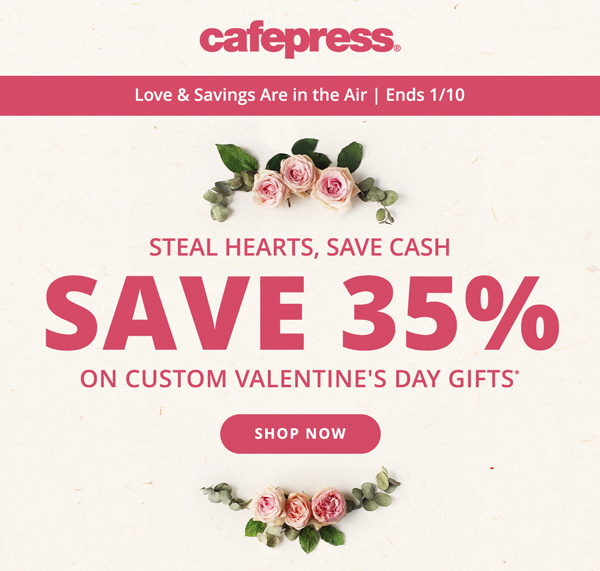 Save 35% on Custom V-Day Gifts*