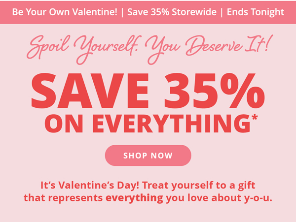 Save 35% on Everything