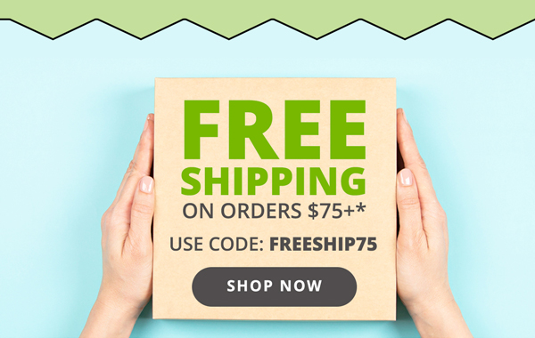 Free Shipping on Orders $75+