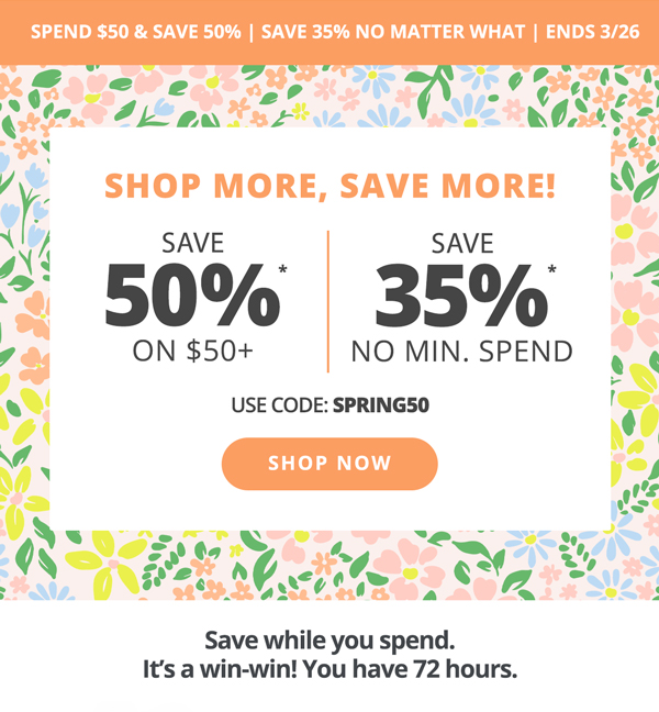 Spend & Save 50% Off $50+