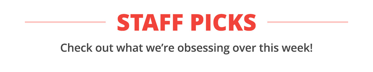 Staff Picks