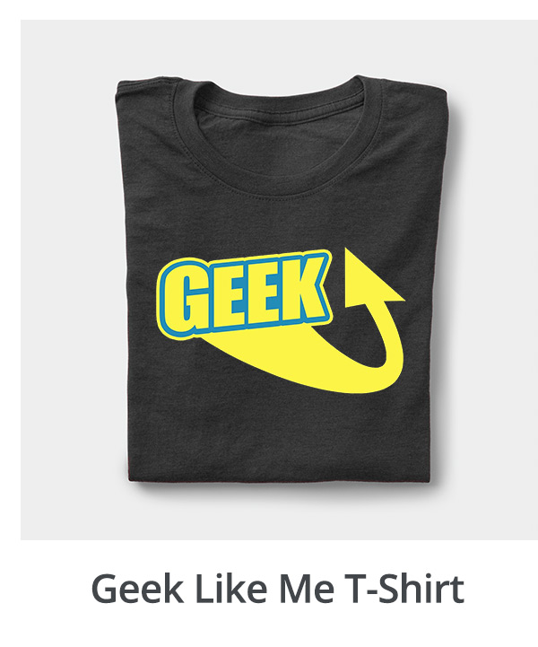 Geek Like Me T-Shirt