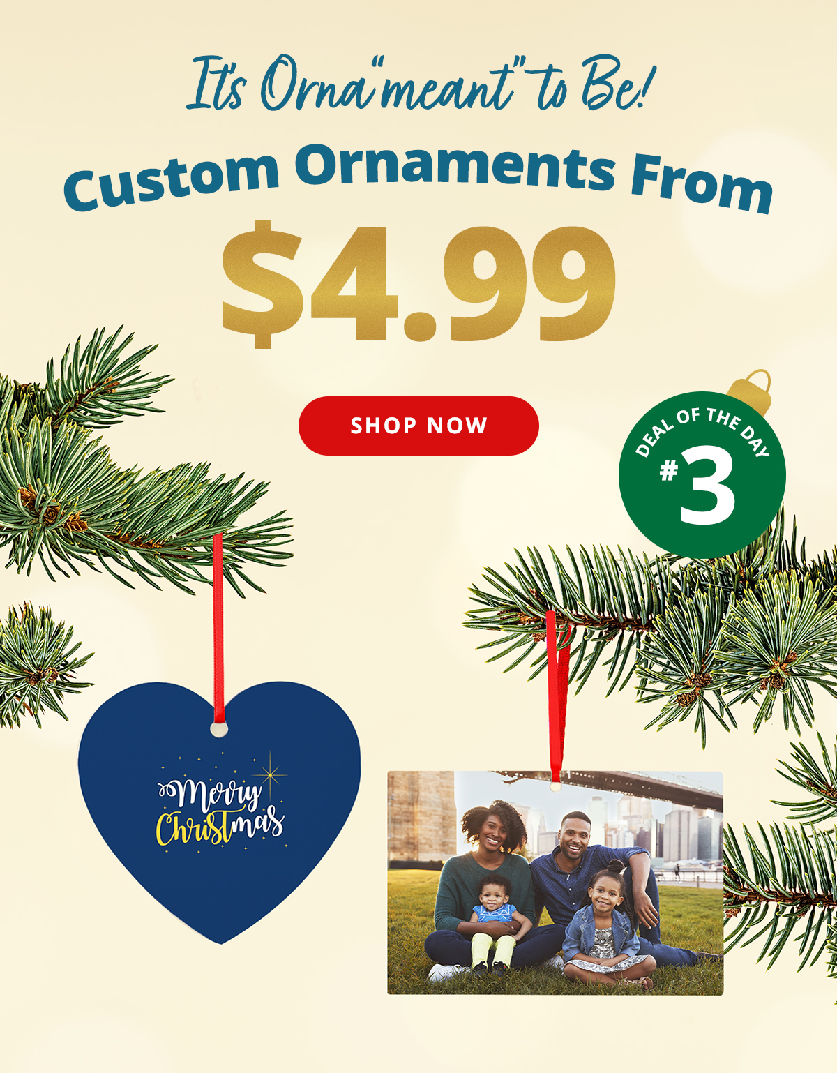 Simply Tree-Mendous! Custom Ornaments from $4.99