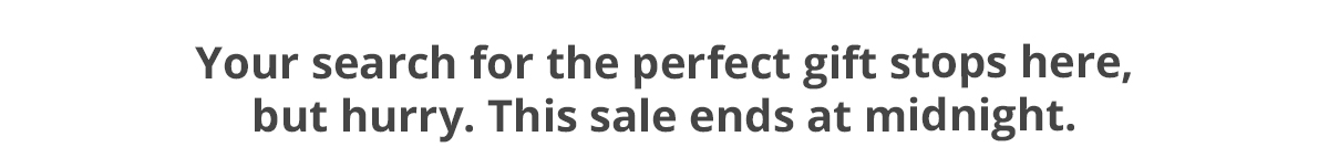 Discover the perfect gifts at oh-so right prices.