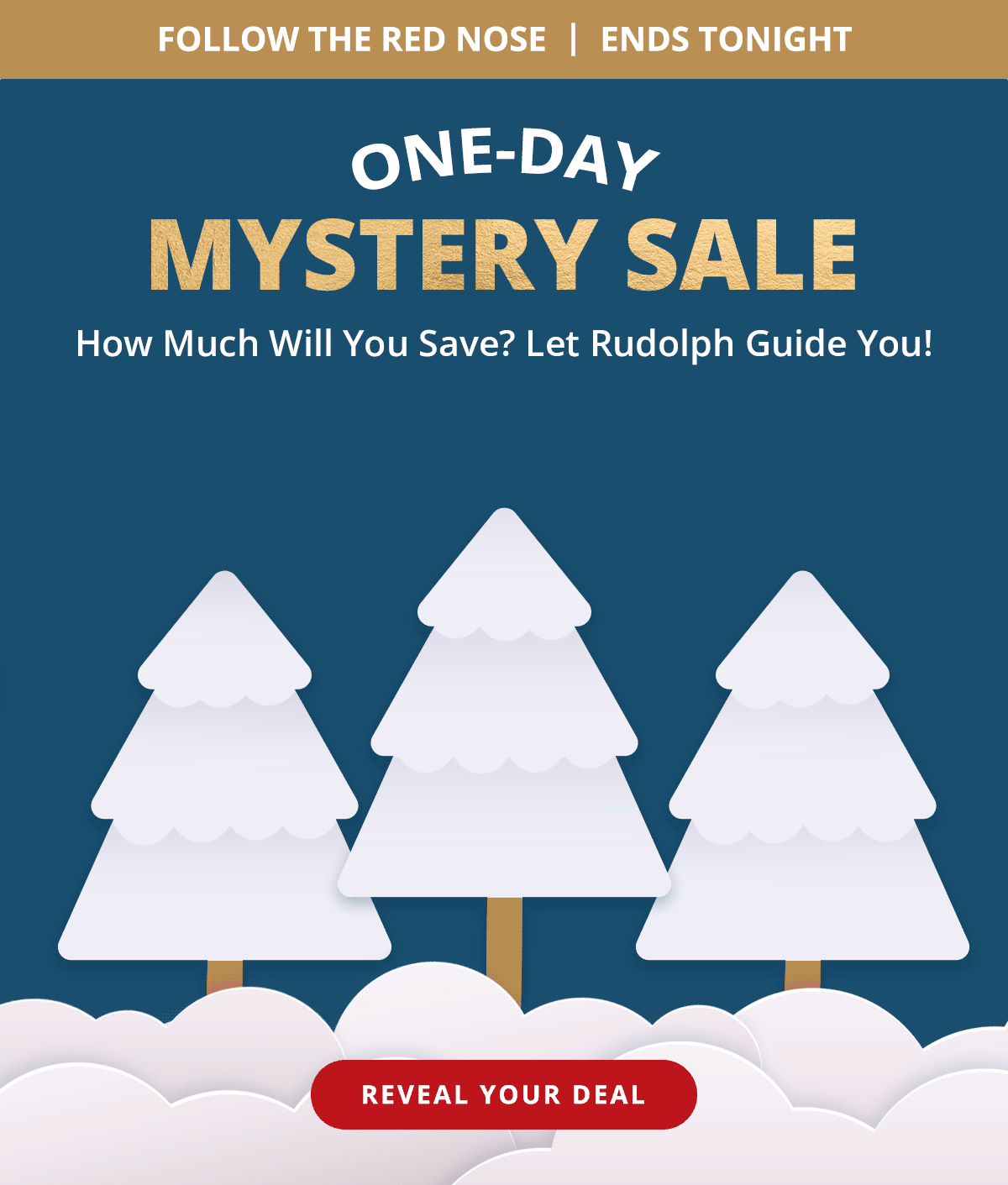 One-Day Mystery Sale - Reveal Your Deal >