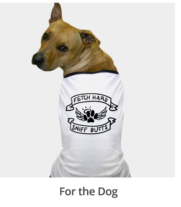 For the Dog