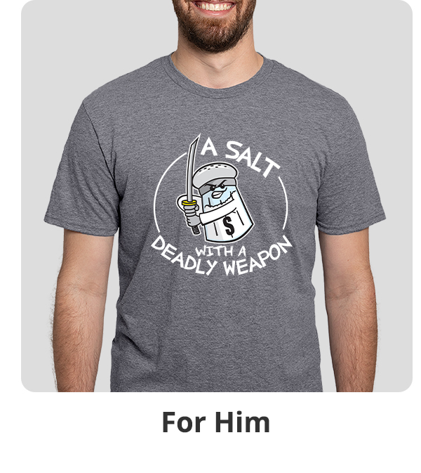 Shop T-Shirts For Him >