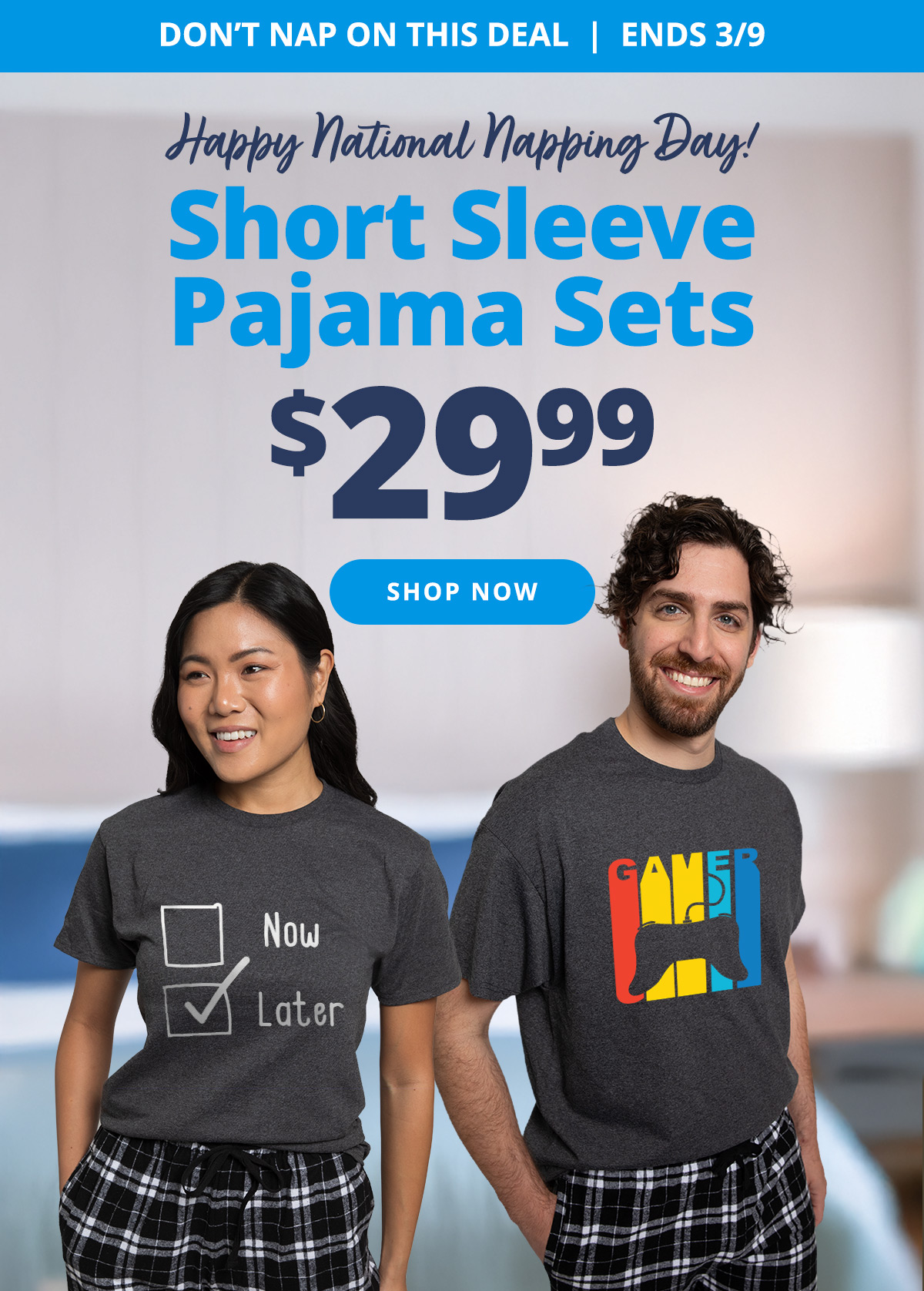 Short Sleeve Pajama Sets are $29.99 today. Shop Now >