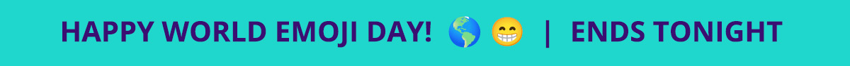 Happy world emoji day! | Ends tonight
