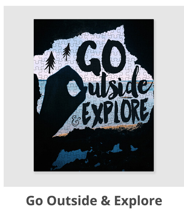 Go Outside & Explore