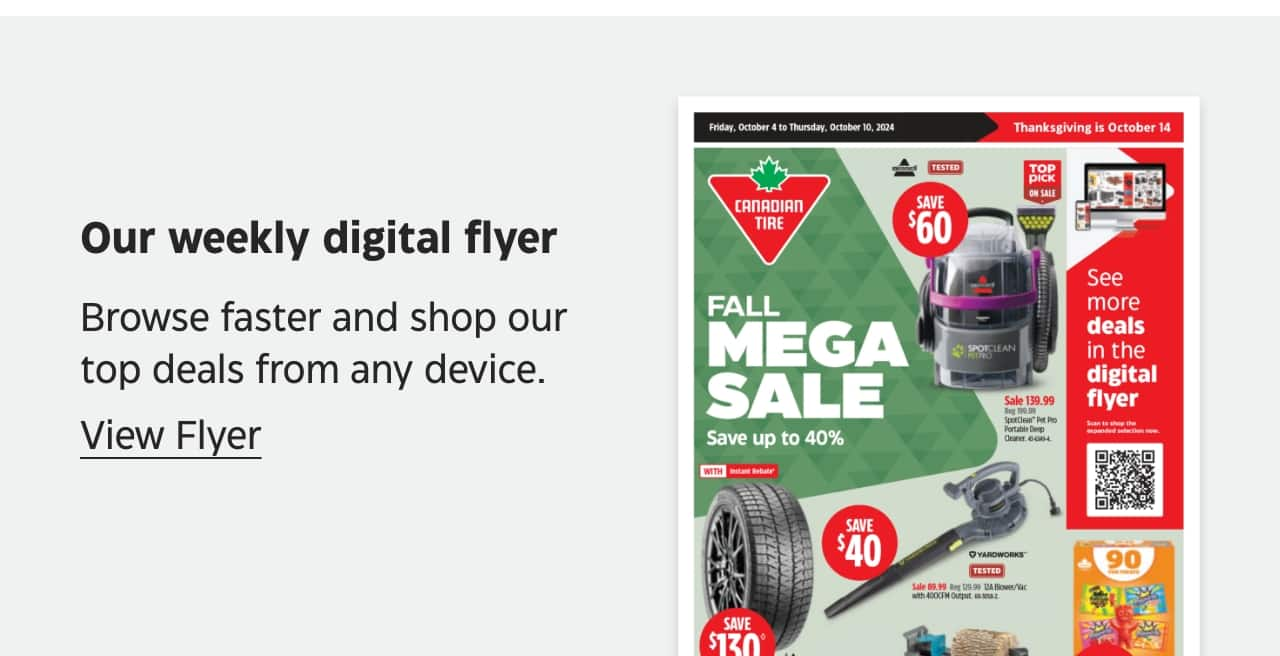 Our weekly digital flyer. Browse faster and shop our top deals from any device. View Flyer.