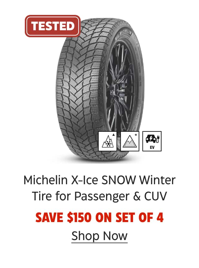 Michelin X-Ice SNOW Winter Tire for Passenger & CUV. Save $150 on set of 4. Shop Now.