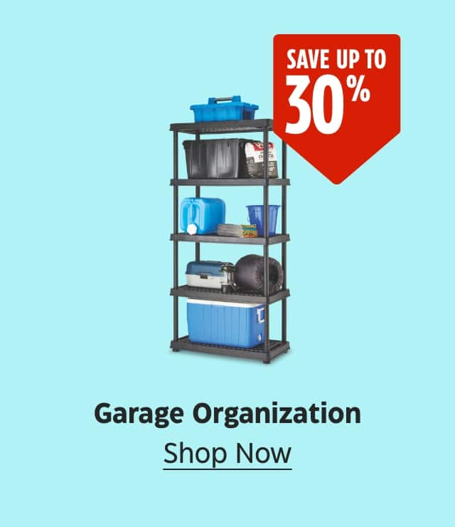 Save up to 30%. Garage Organization. Shop Now.