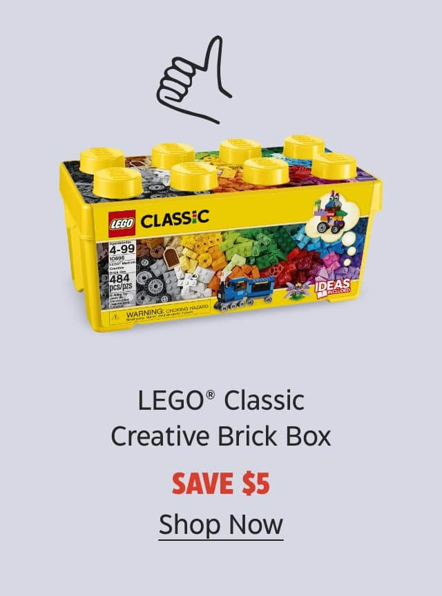 LEGO® Classic Creative Brick Box. Save $5. Shop Now.