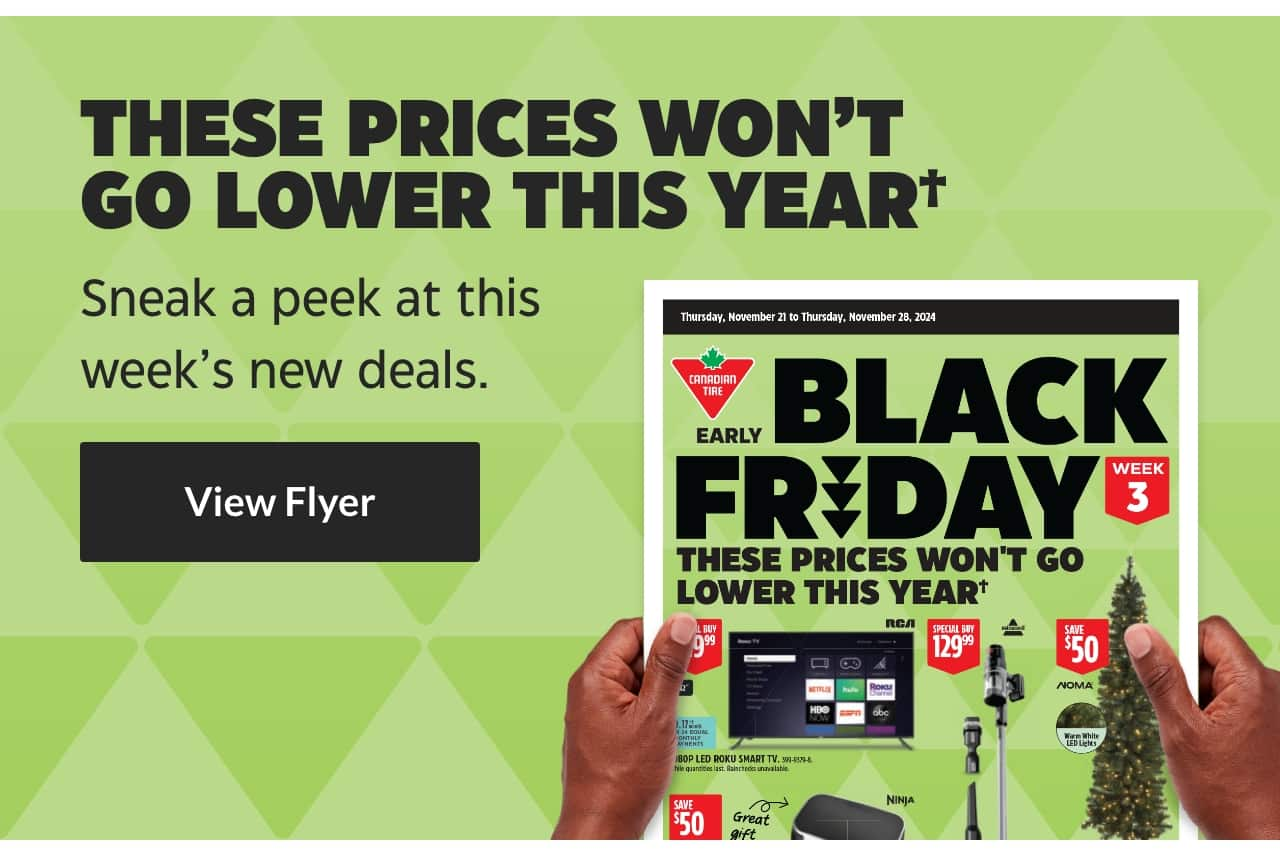 These Prices Won’t Go Lower This Year. Sneak a peek at this week’s new deals. View Flyer.