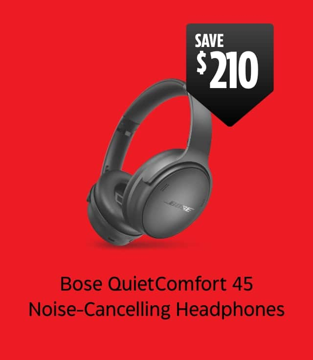 Save $210. Bose QuietComfort 45 Noise-Cancelling Headphones.