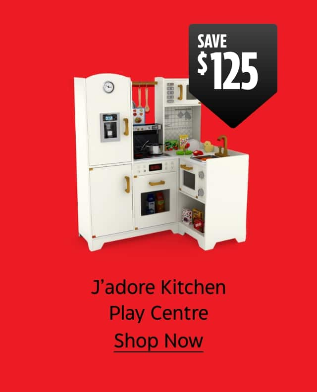 J’adore Kitchen Play Centre. Save $125. Shop Now.