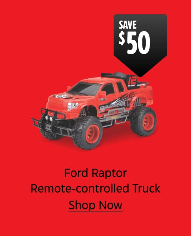 Ford Raptor Remote-controlled Truck. Save $50. Shop Now.