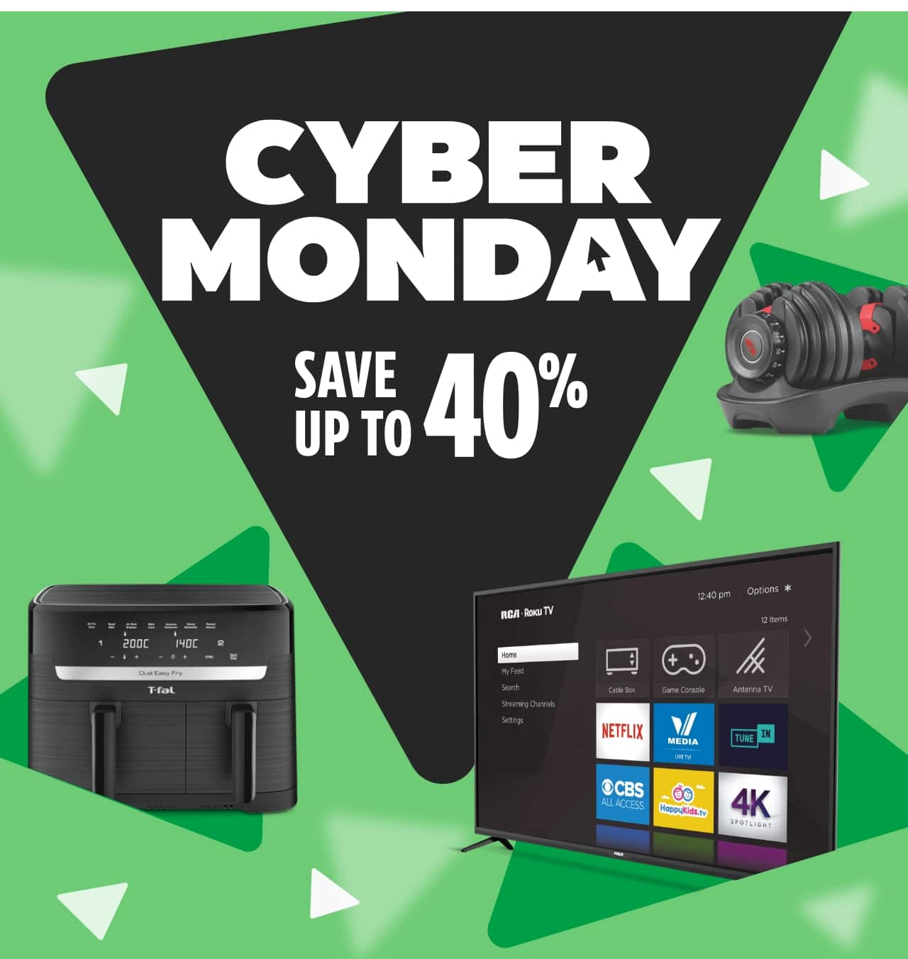 Cyber Monday. Save up to 40%.