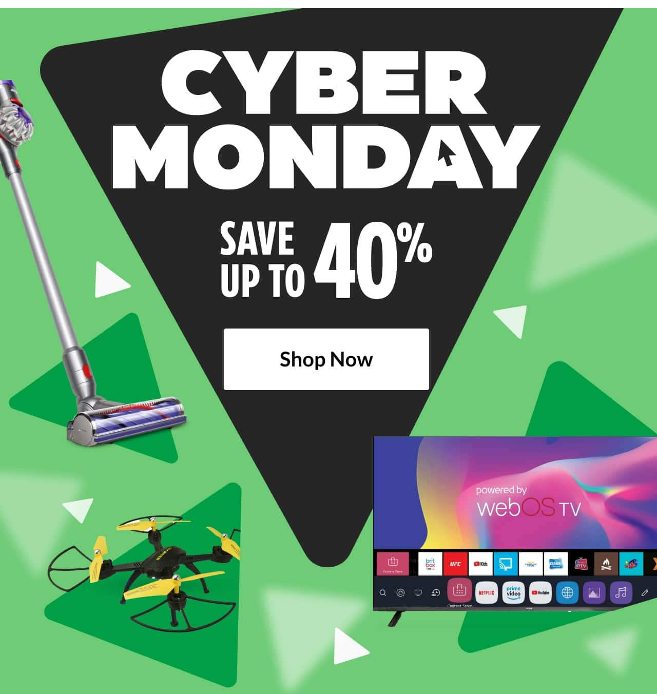 Cyber Monday. Save up to 40%. Shop Now.