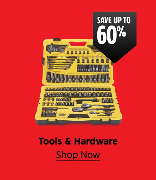 Save up to 60%. Tools & Hardware. Shop Now.