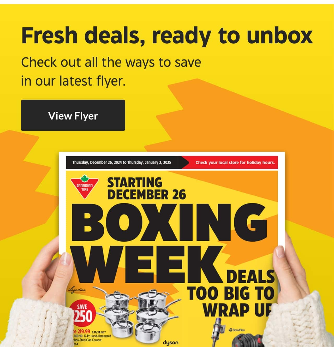 Fresh deals, ready to unbox. Check out all the ways to save in our latest flyer. View Flyer.