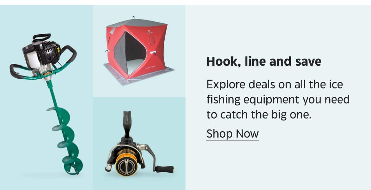 Hook, line and save. Explore deals on all the ice fishing equipment you need to catch the big one. Shop Now.