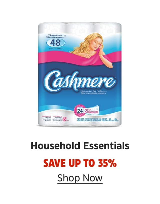 Household Essentials. Save up to 35%. Shop Now.