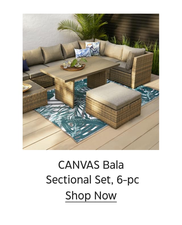 CANVAS Bala Sectional Set, 6-pc. Shop Now.