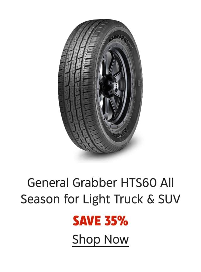 General Grabber HTS60 All Season for Light Truck & SUV. Save 35%. Shop Now.