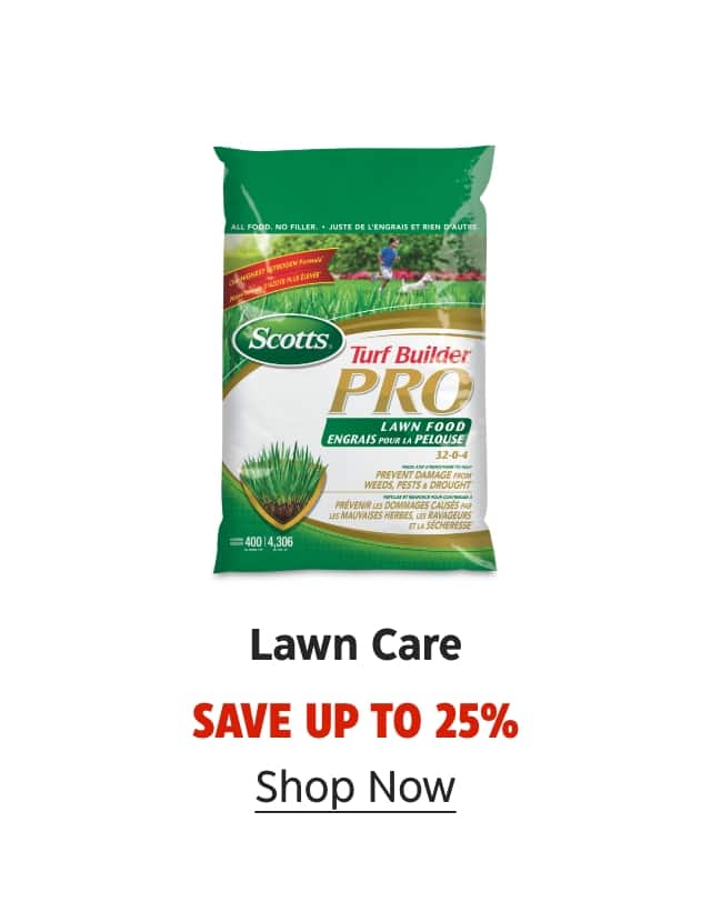 Lawn Care. Save up to 25%. Shop Now.
