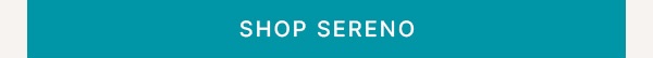 Shop-Sereno-Cta
