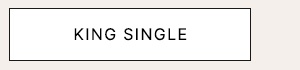 King-Single-Size-Cta