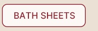 Bath Sheets