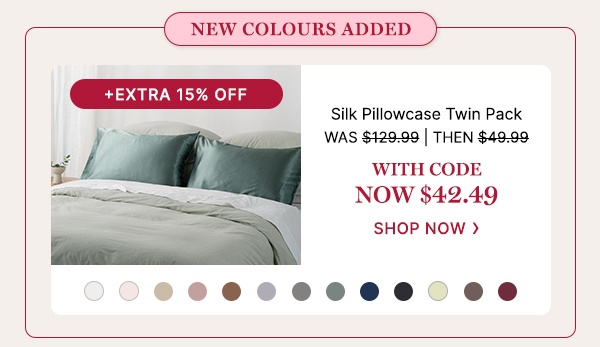 Silk Pillowcase Twin Pack WAS $129.99 | THEN $49.99 | With code NOW $42.49