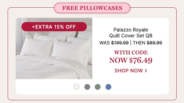 Palazzo Royale Quilt Cover Set QB WAS $199.99 | THEN $89.99 | With code Now $76.49