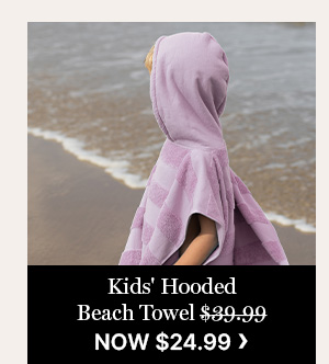 Kids' Hooded Beach Towel - WAS $39.99 | NOW $24.99