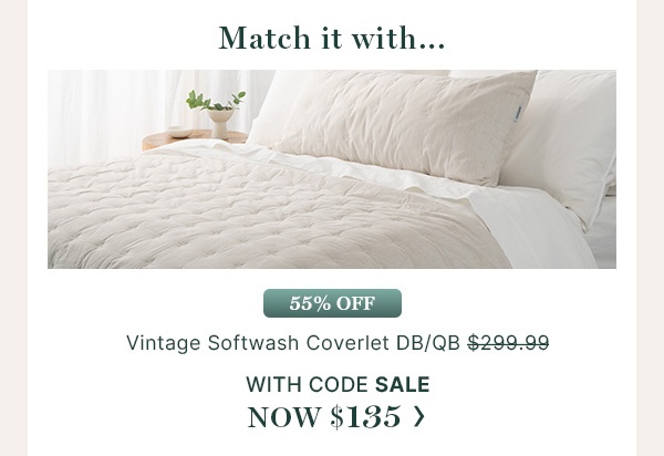Vintage Softwash Coverlet DB/QB WAS $299.99 | with code NOW $135