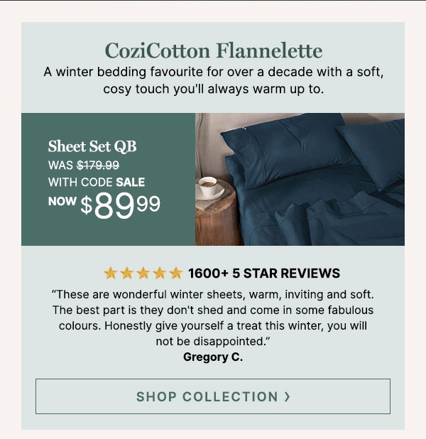 CoziCotton Flannelette Sheet Set QB WAS $179.99 | with code now $89.99 - SHOP COLLECTION