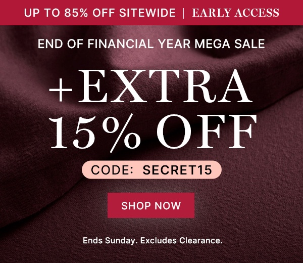 Up to 85% Off Sitewide | Early Access + EXTRA 15% off with code SECRET15