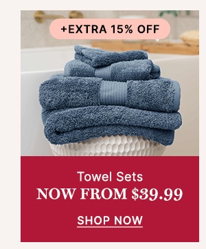 Towel Sets Now From $39.99 + Extra 15% Off