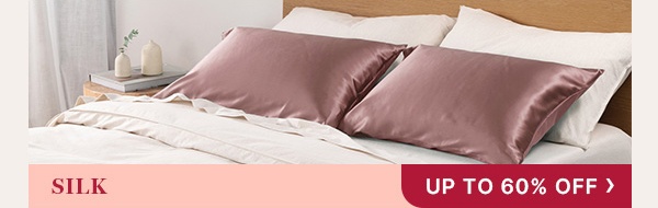 Silk Up To 60% Off