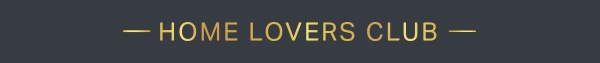Home Lovers Club