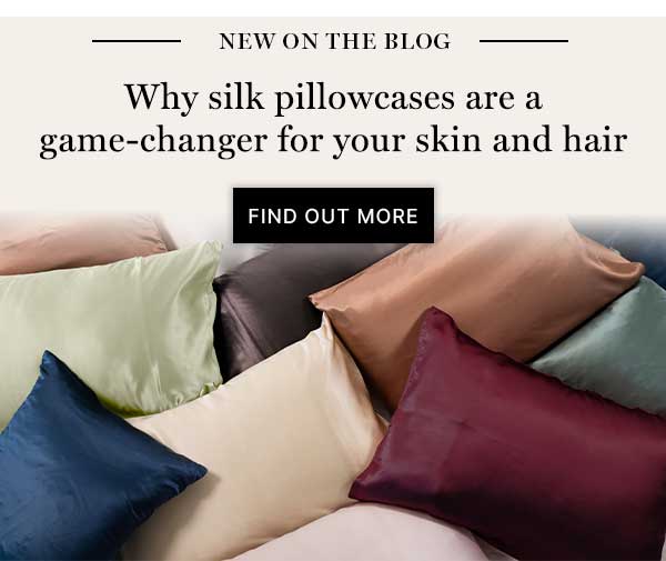 New on the blog: Why silk pillowcases are a game-changer for your skin and hair