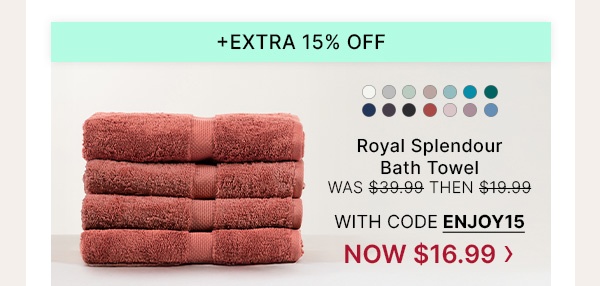 +Extra 15% Off Royal Splendour Bath Towel