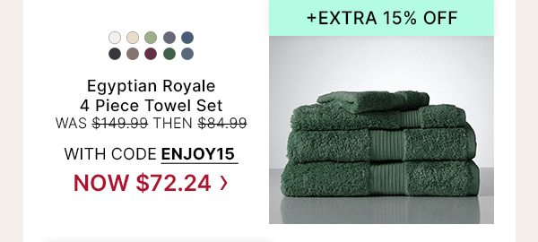 +Extra 15% Off Egyptian Royale 4 Piece Towel Set