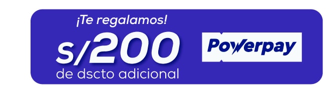 ¡Te regalamos! s/200 de dscto adicional Por compras desde S/899 Al seleccionar como medio de pago cuotéalo BCP