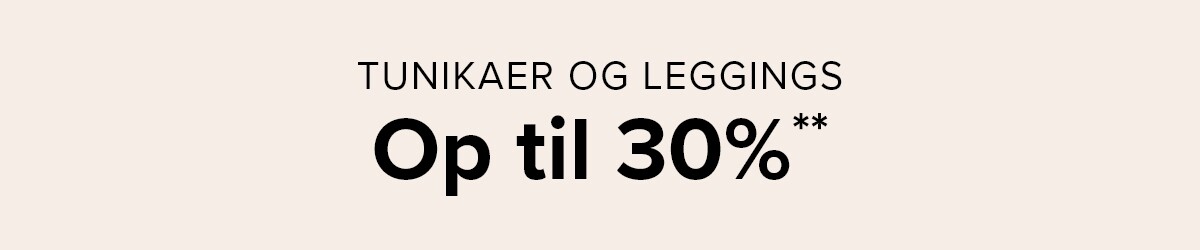 Tunic & leggings: Up to 30%