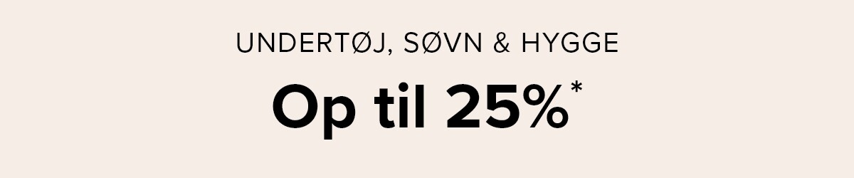 Underwear and sleep & cozy: Up to 25%