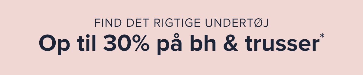 Bras & Panties: Up to 30%